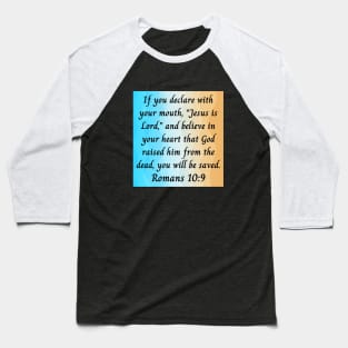 Bible Verse Romans 10:9 Baseball T-Shirt